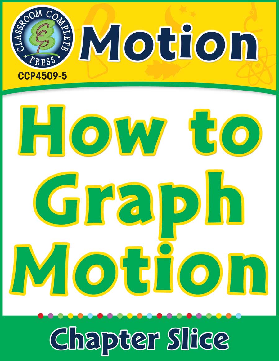 Motion: How to Graph Motion Gr. 5-8 - Chapter Slice eBook
