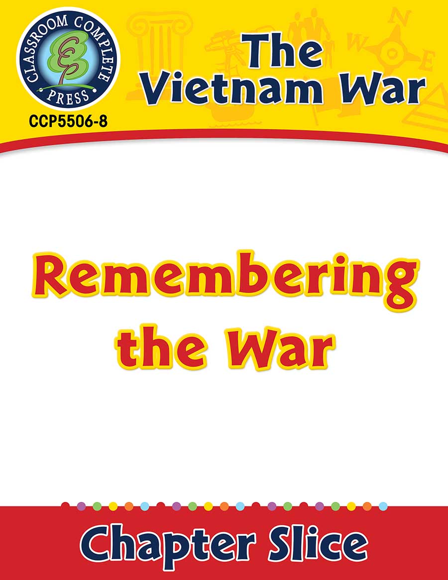 Vietnam War: Remembering the War Gr. 5-8 - Chapter Slice eBook