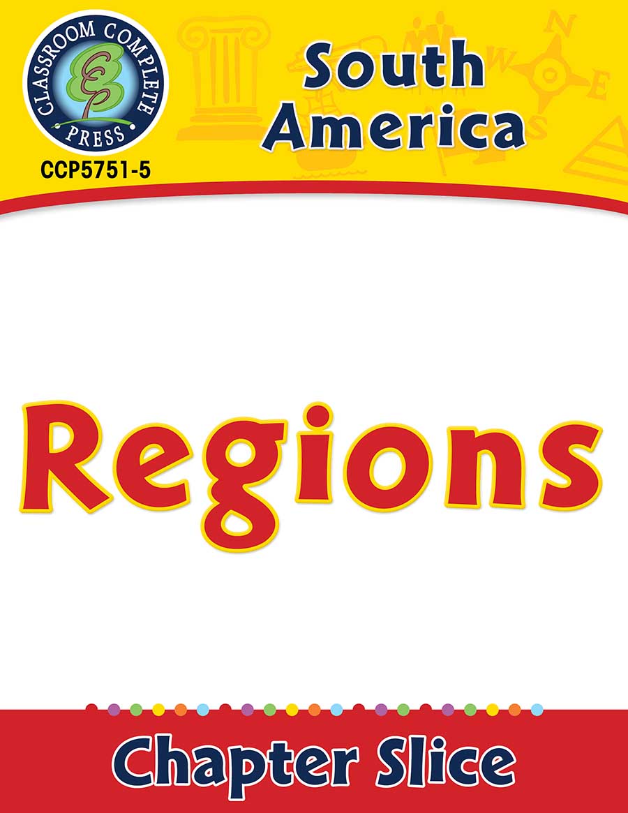 South America: Regions Gr. 5-8 - Chapter Slice eBook