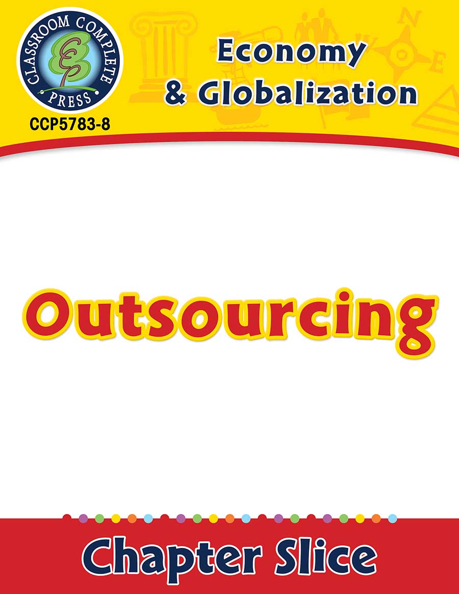Economy & Globalization: Outsourcing Gr. 5-8 - Chapter Slice eBook