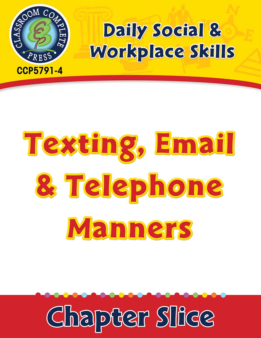 Daily Social & Workplace Skills: Texting, Email & Telephone Manners Gr. 6-12 - Chapter Slice eBook
