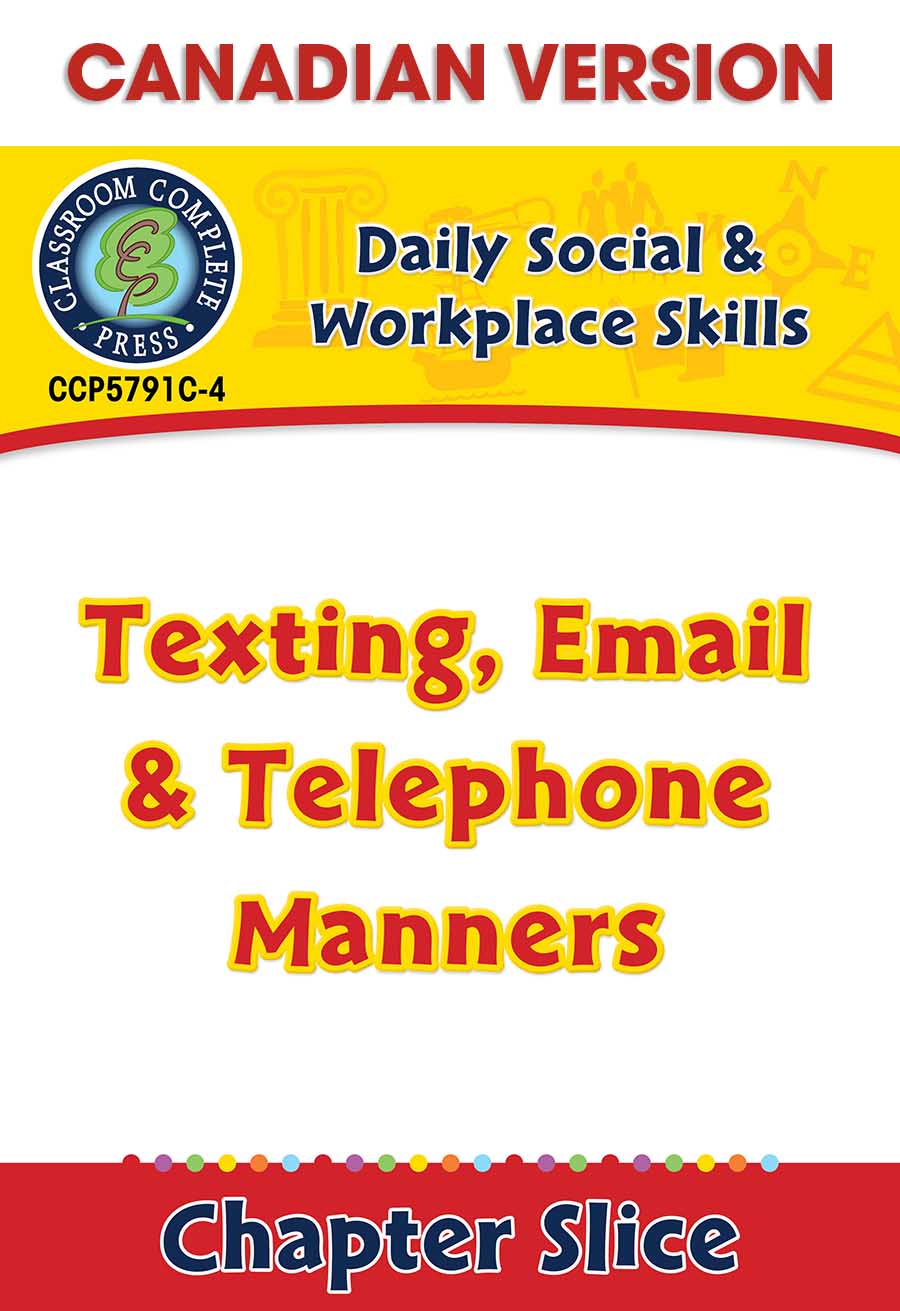 Daily Social & Workplace Skills: Texting, Email & Telephone Manners - Canadian Content Gr. 6-12 - Chapter Slice eBook