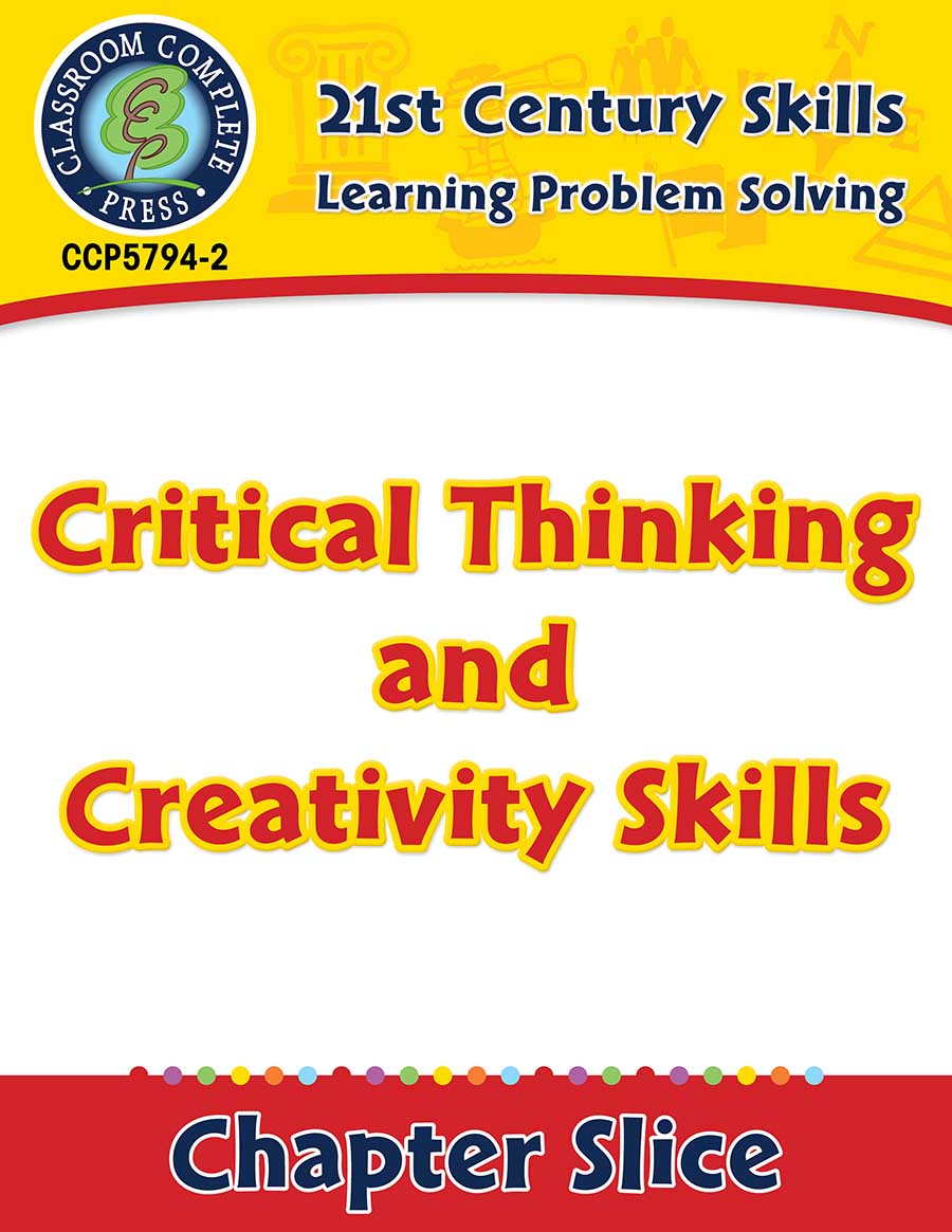 Learning Problem Solving: Critical Thinking and Creativity Skills Gr. 3-8+ - Chapter Slice eBook