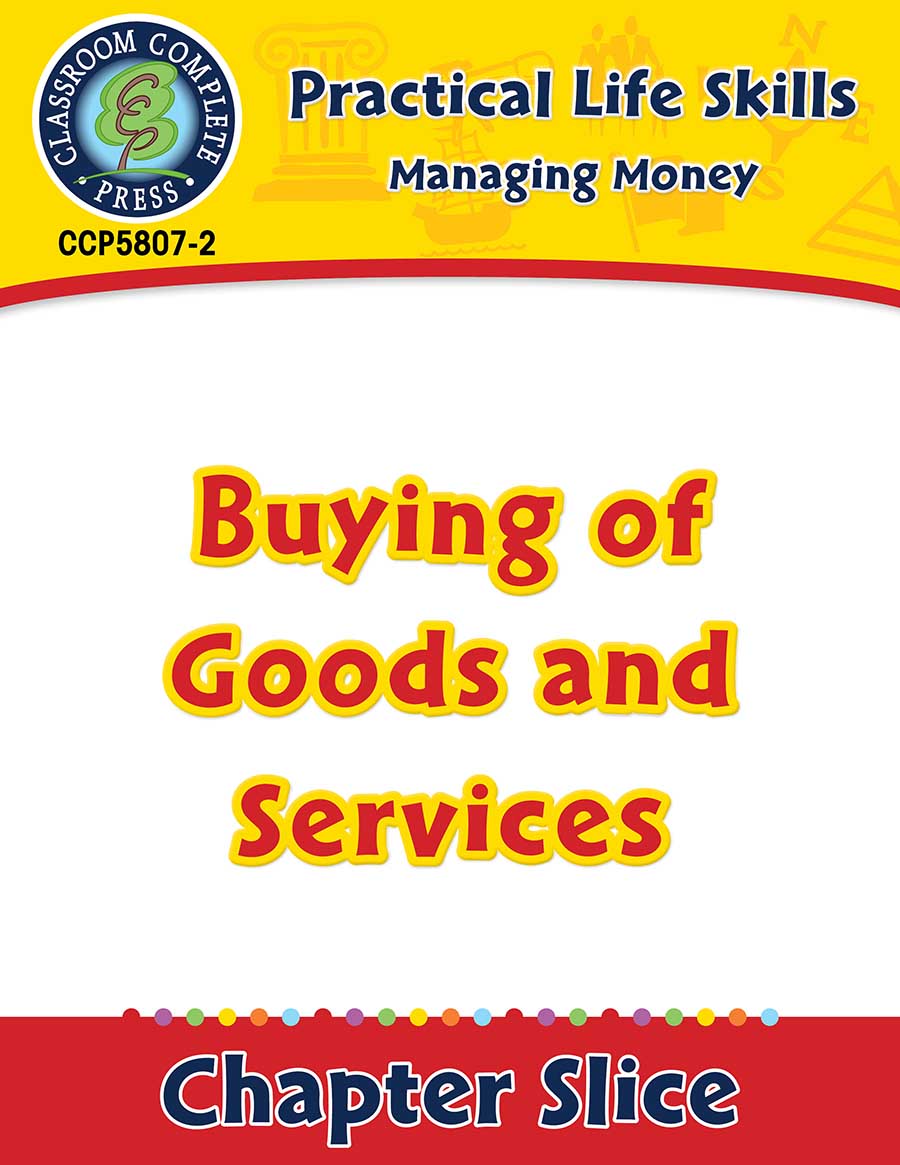 Managing Money: Buying of Goods & Services Gr. 9-12+ - Chapter Slice eBook