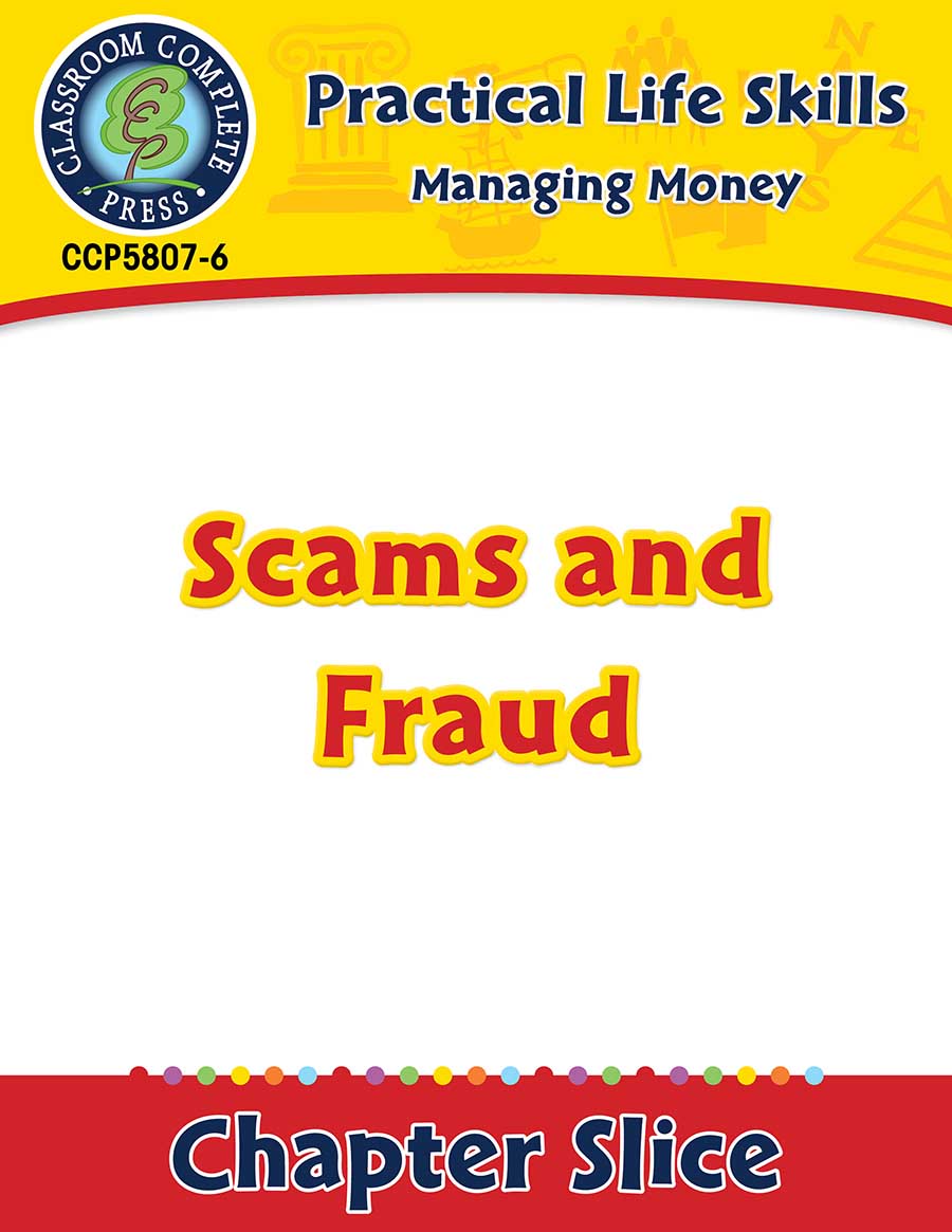 Managing Money: Scams & Fraud Gr. 9-12+ - Chapter Slice eBook