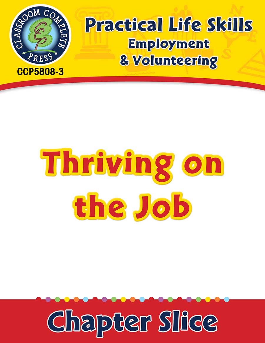 Employment & Volunteering: Thriving on the Job Gr. 9-12+ - Chapter Slice eBook