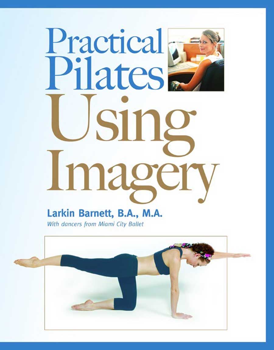 Practical Pilates Using Imagery