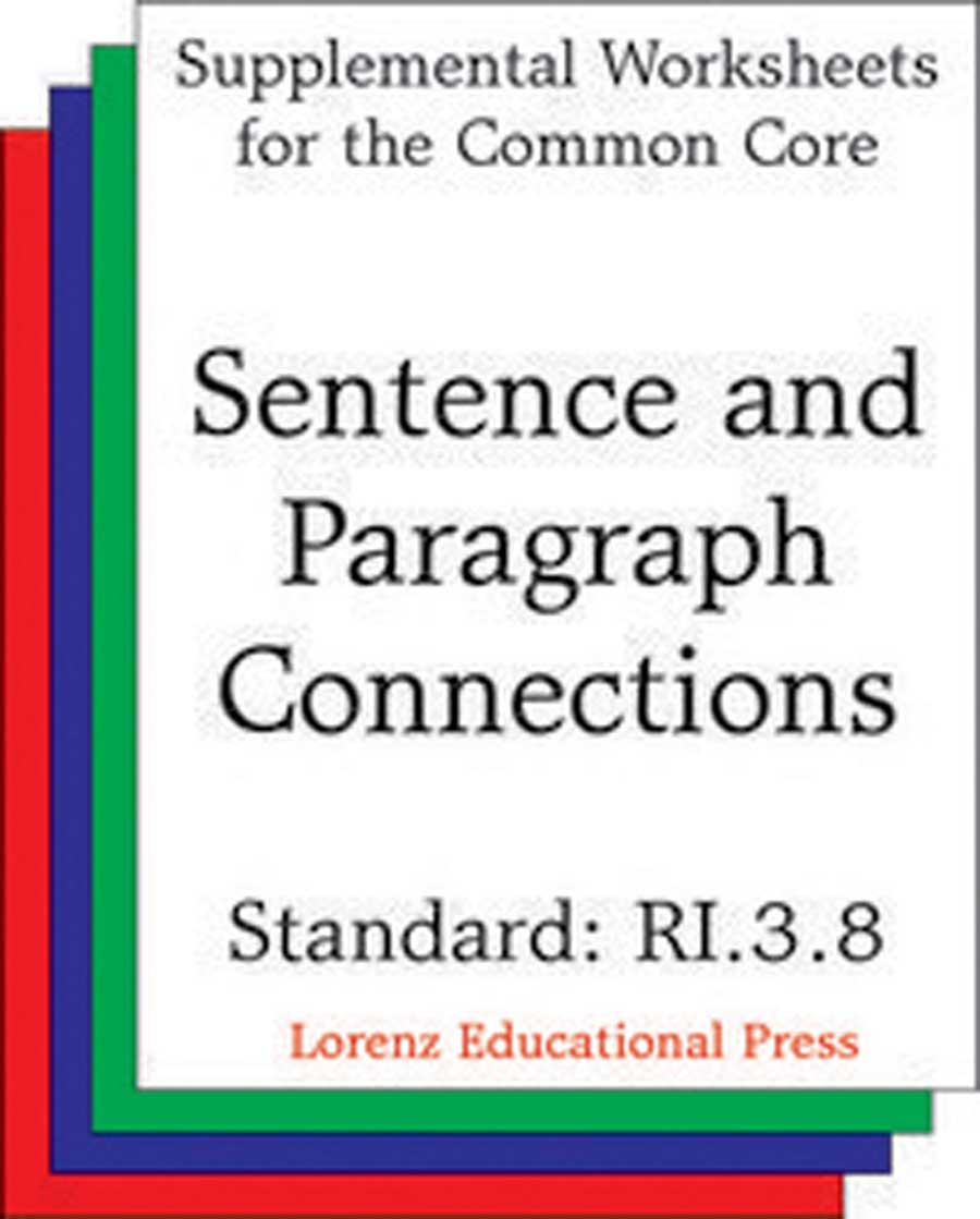 Sentence and Paragraph Connections (CCSS RI.3.8)